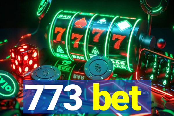 773 bet